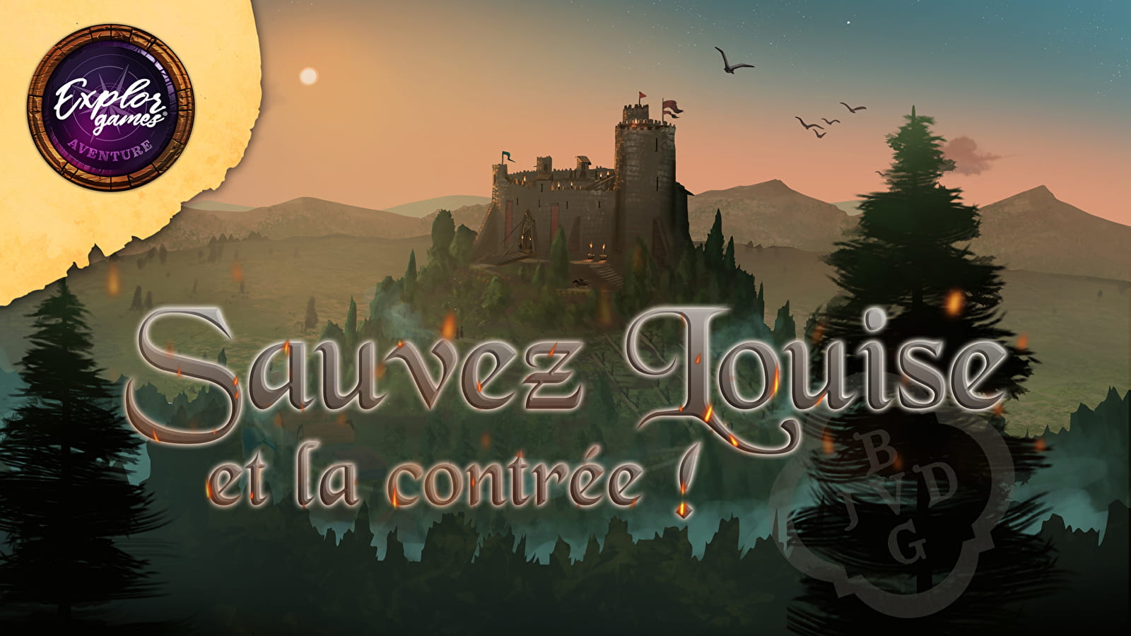 Explor Games® “Sauvez Louise et la contrée”