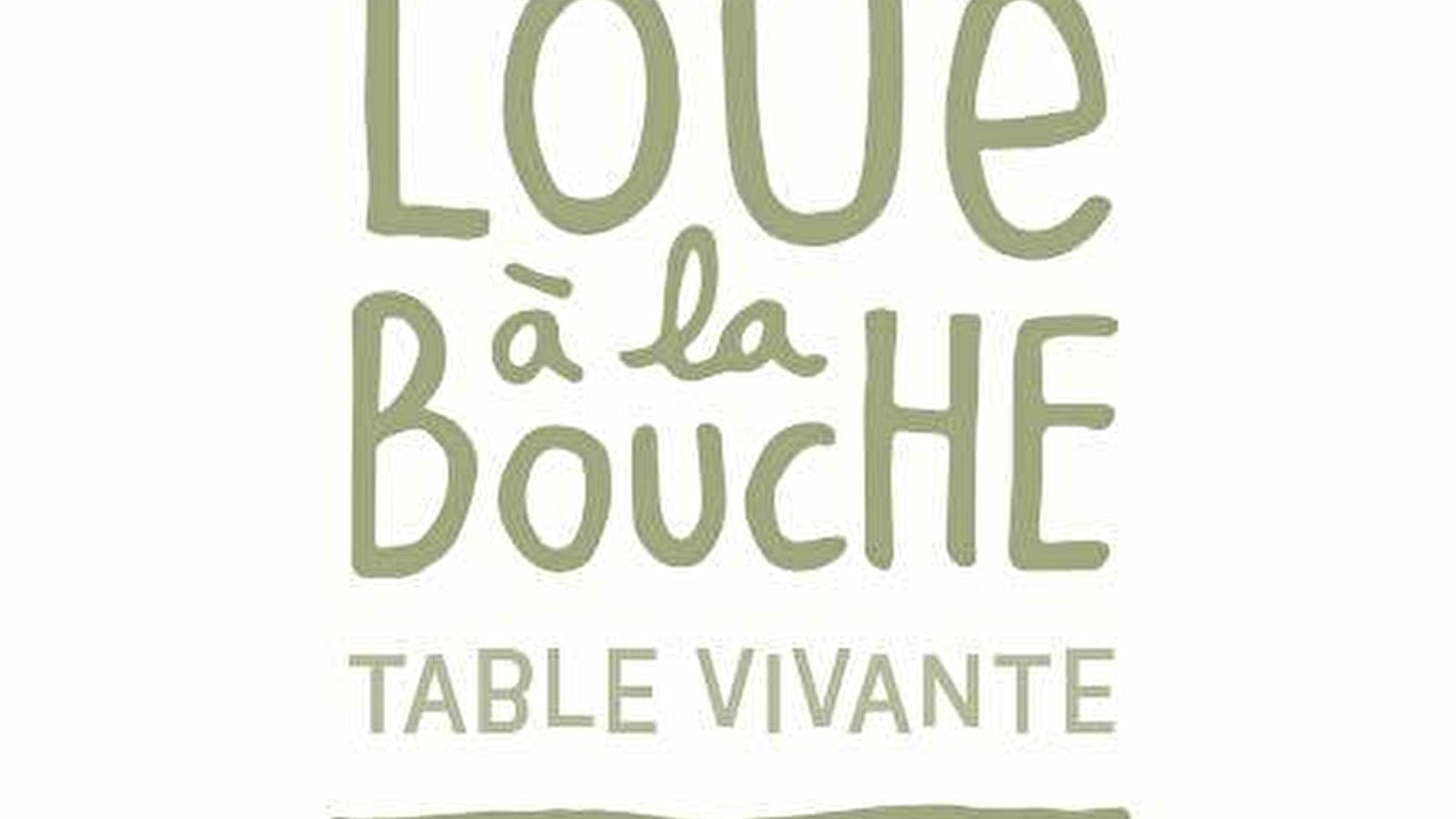 Loue à la Bouche