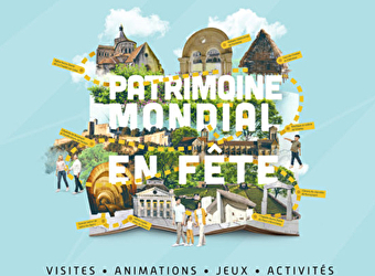 Patrimoine Mondial en fête - ARC-ET-SENANS