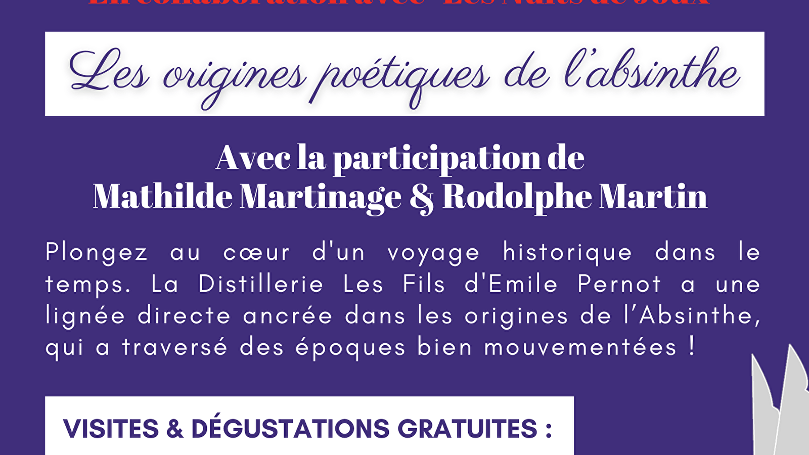 Festival des nuits de joux - Visite théâtralisée de la distillerie Pernot