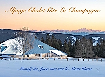 Alpage La Champagne Gîte de groupes  - LES HOPITAUX-NEUFS